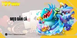 Mẹo Bắn Cá Bí Quyết Chơi Hiệu Quả Và Săn Thưởng Lớn